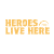 Heroes Live Here