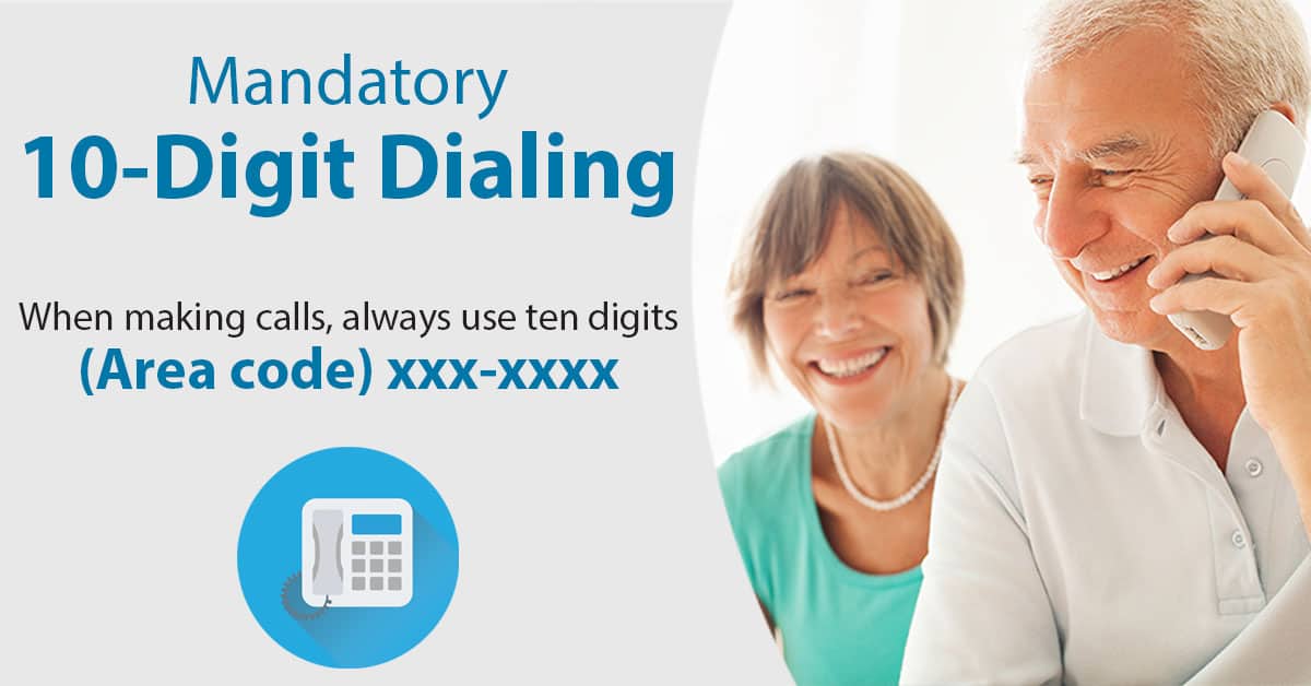 Mandatory Ten Digit Dialing